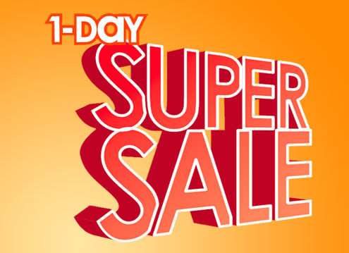 1 Day Super Sale is Back!